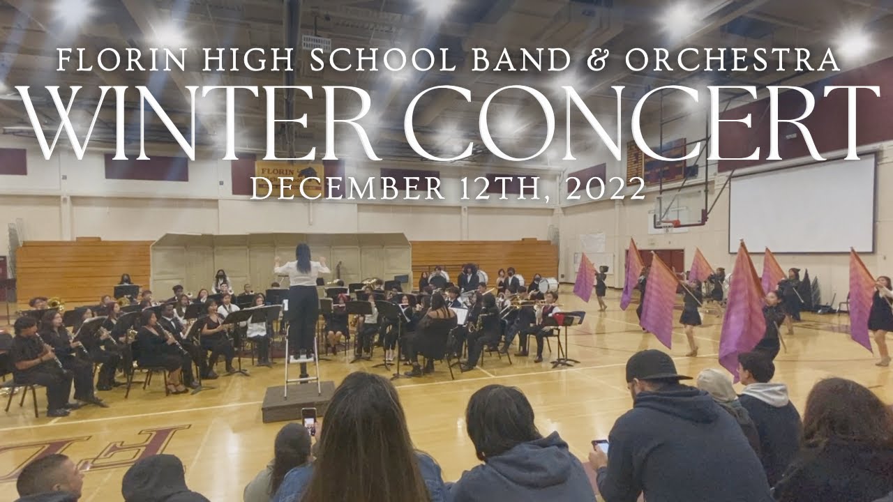 Florin HS Band & Orchestra | 2022 Winter Concert