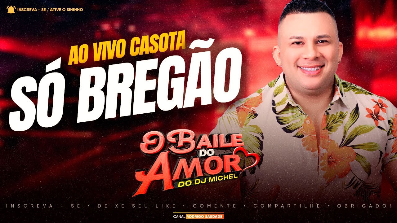 BAILE DO AMOR NO CASOTA 2026 I BAILE DO AMOR 2026 I DJ MICHEL E O BAILE DO AMOR 2026