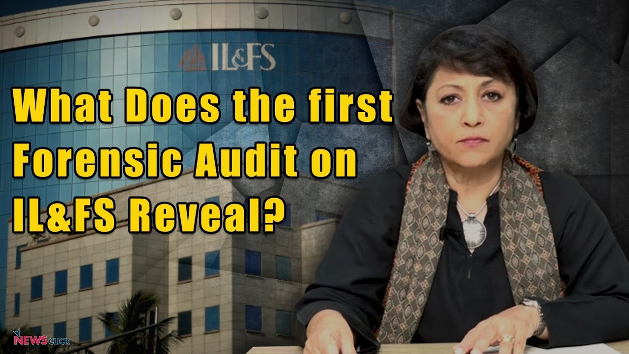 What Does the first Forensic Audit on IL&FS Reveal?