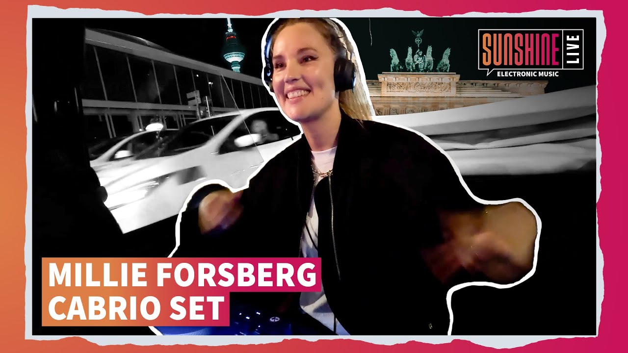 Millie Forsberg | Cabrio Set Berlin | Trance/ Bounce