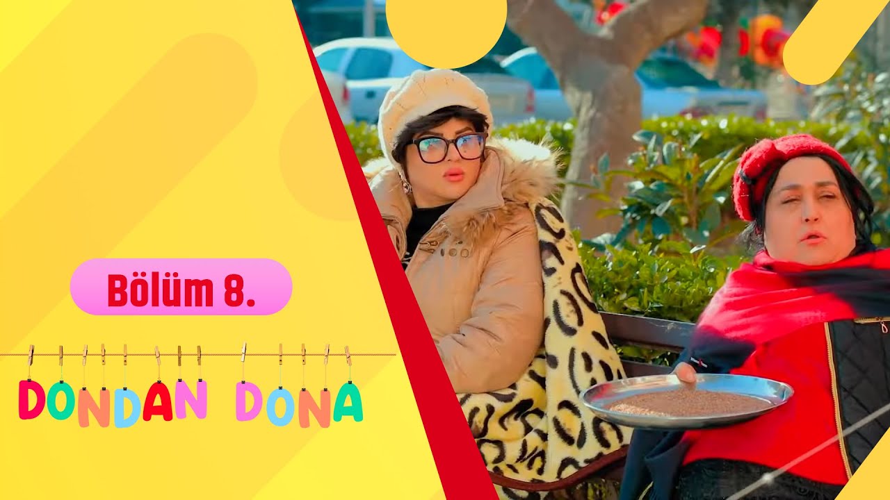Dondan Dona 8.Bölüm (04.02.2024)