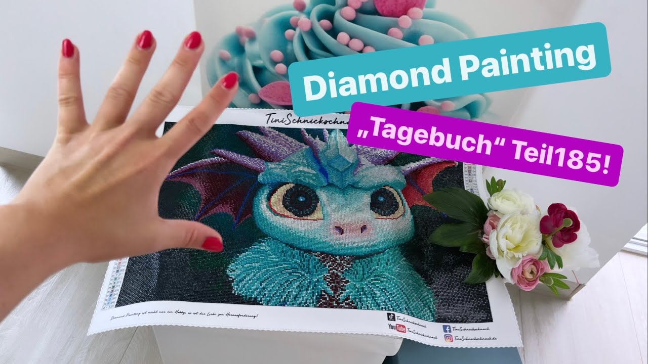 Diamond Painting „Tagebuch“ Teil185!🙃💚 FINALE: Drache Fussel & Start „Secret Picture“