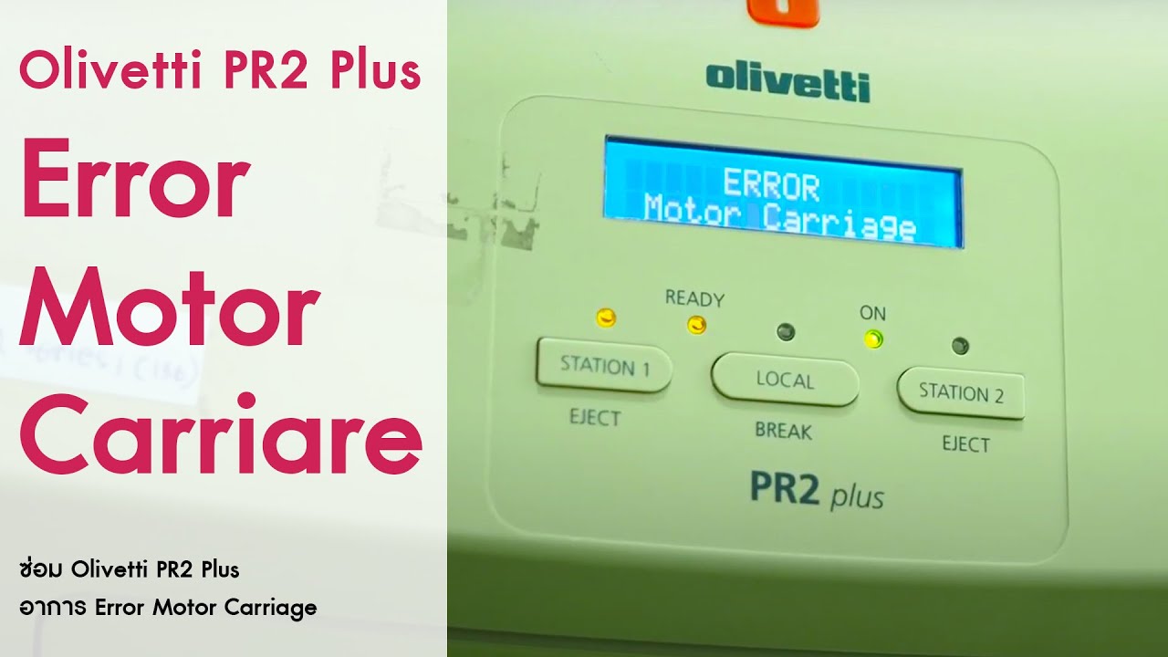 Olivetti PR2 Plus | Error Motor Carriage