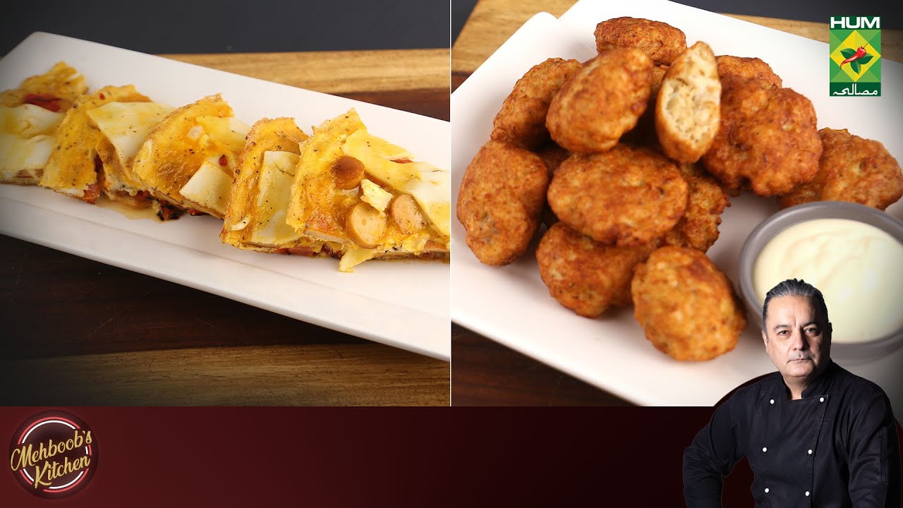 Quick Chicken Nuggets & Tomato Cheese Omelette | Mehboob's Kitchen | Chef Mehboob | MasalaTv