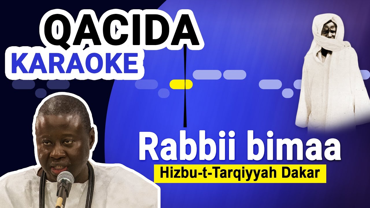Rabbii - Qacida Karaok&eacute; - Hizbu-t-Tarqiyyah Dakar