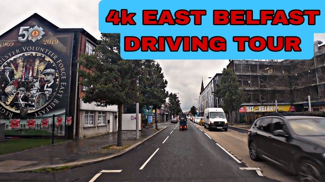 4k EAST BELFAST DRIVING TOUR ON A SUNDAY