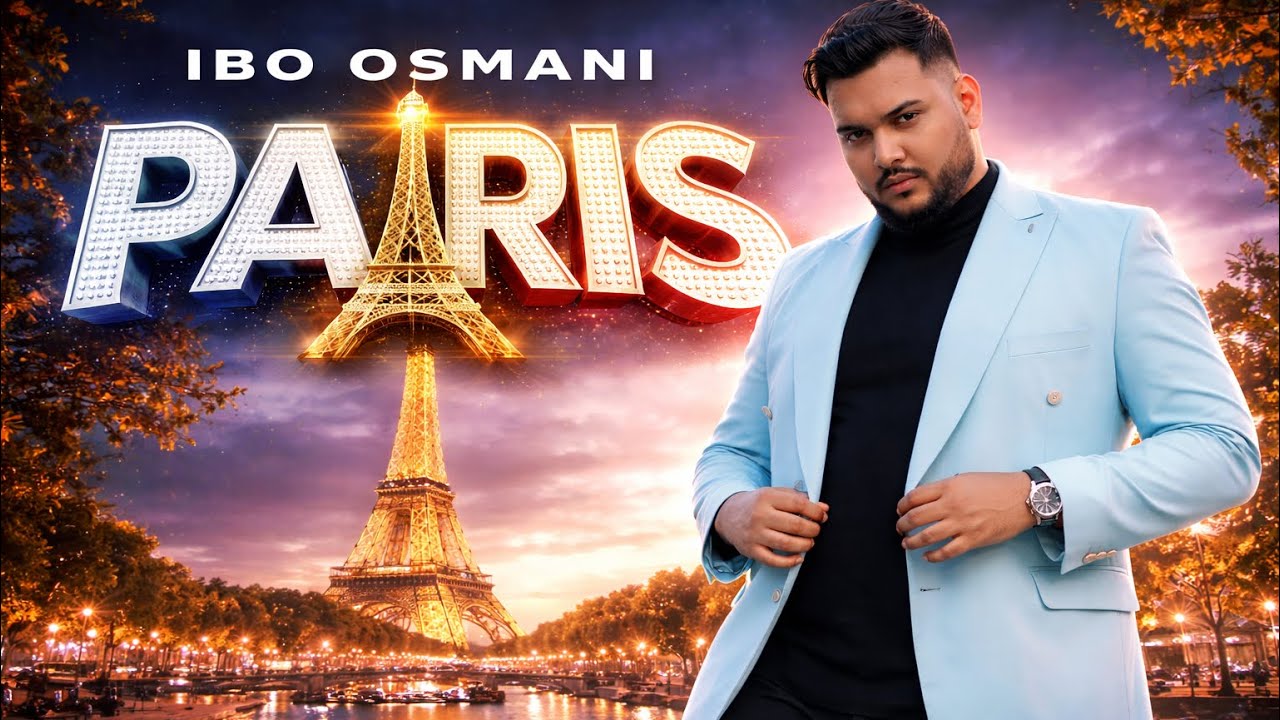 Ibo Osmani - Paris | Official Video 2026 (OFFICIAL VIDEO)