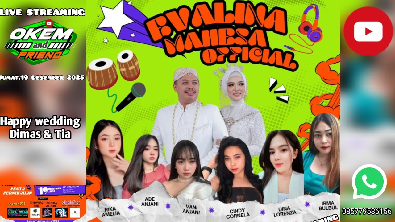 LIVE STREAMING EVALINA MAHESA OFFCIAL WEDDING DIMAS & TIA  - 19 DESEMBER 2025.