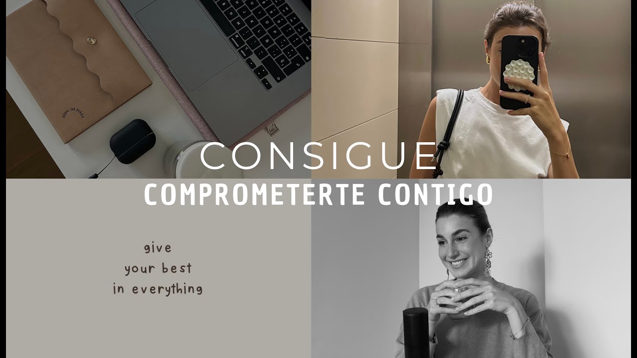 Comprométete contigo misma