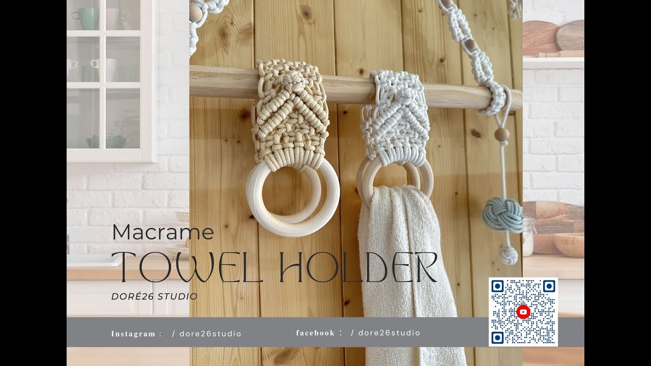 Tutorial : Macrame DIY Towel Holder ❤️ Doré26 Studio【金色26工作室】