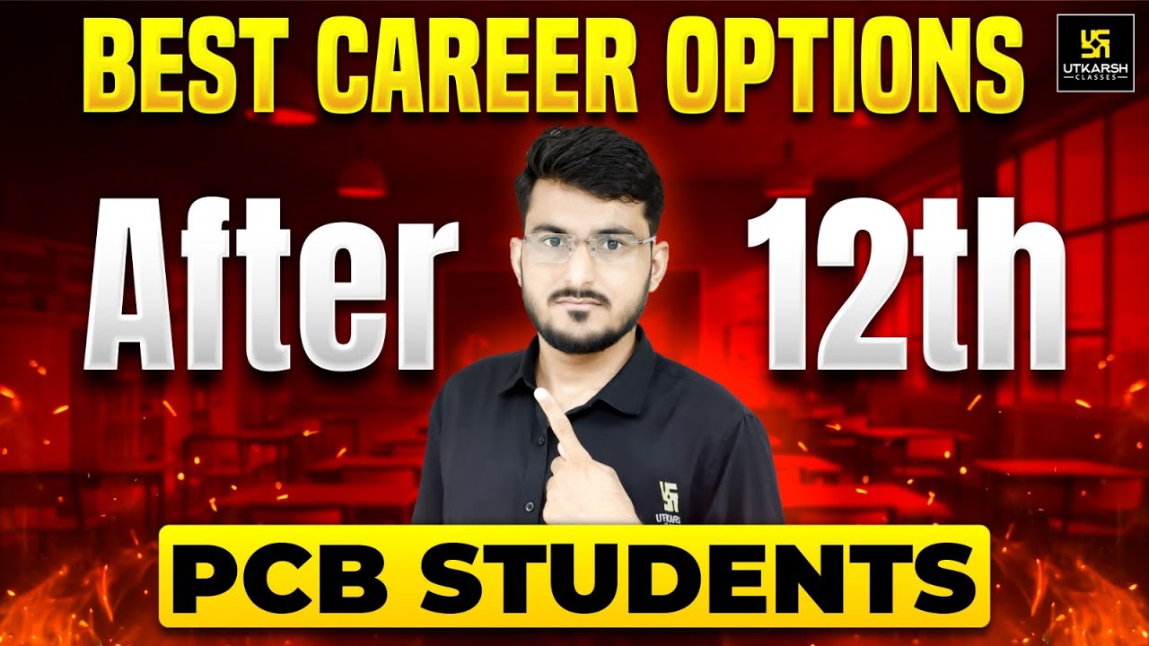 Career Options After 12th Science (PCB) | Career Options After 12th | Manohar Sir