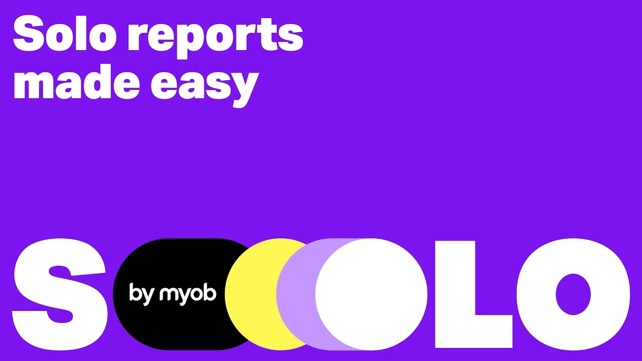 Reports made easy with Solo by MYOB