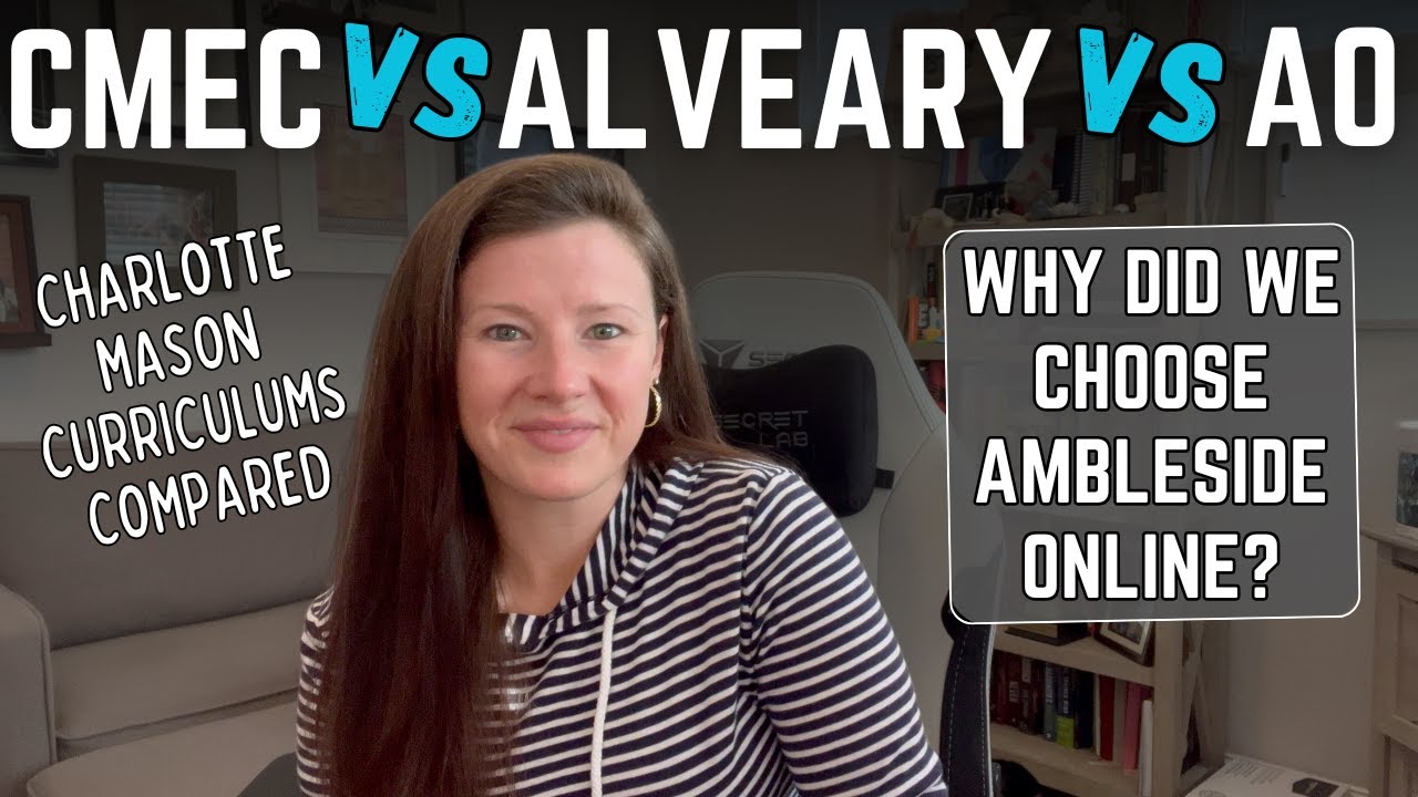 Почему мы выбрали Ambleside Online вместо CMEC или Alveary || Сравнение учебных программ Charlott...