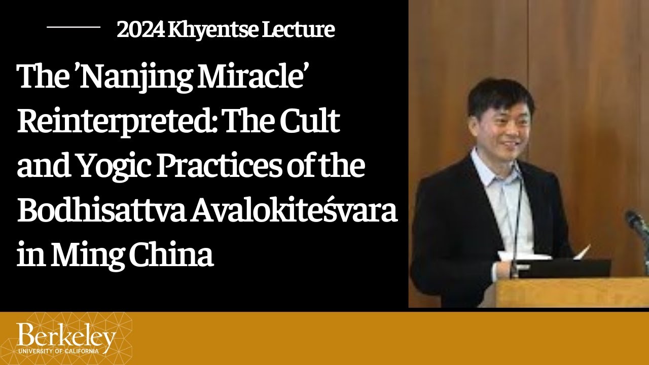 2024 Khyentse Lecture: Shen Weirong Ph.D  Tsinghua University, Beijing