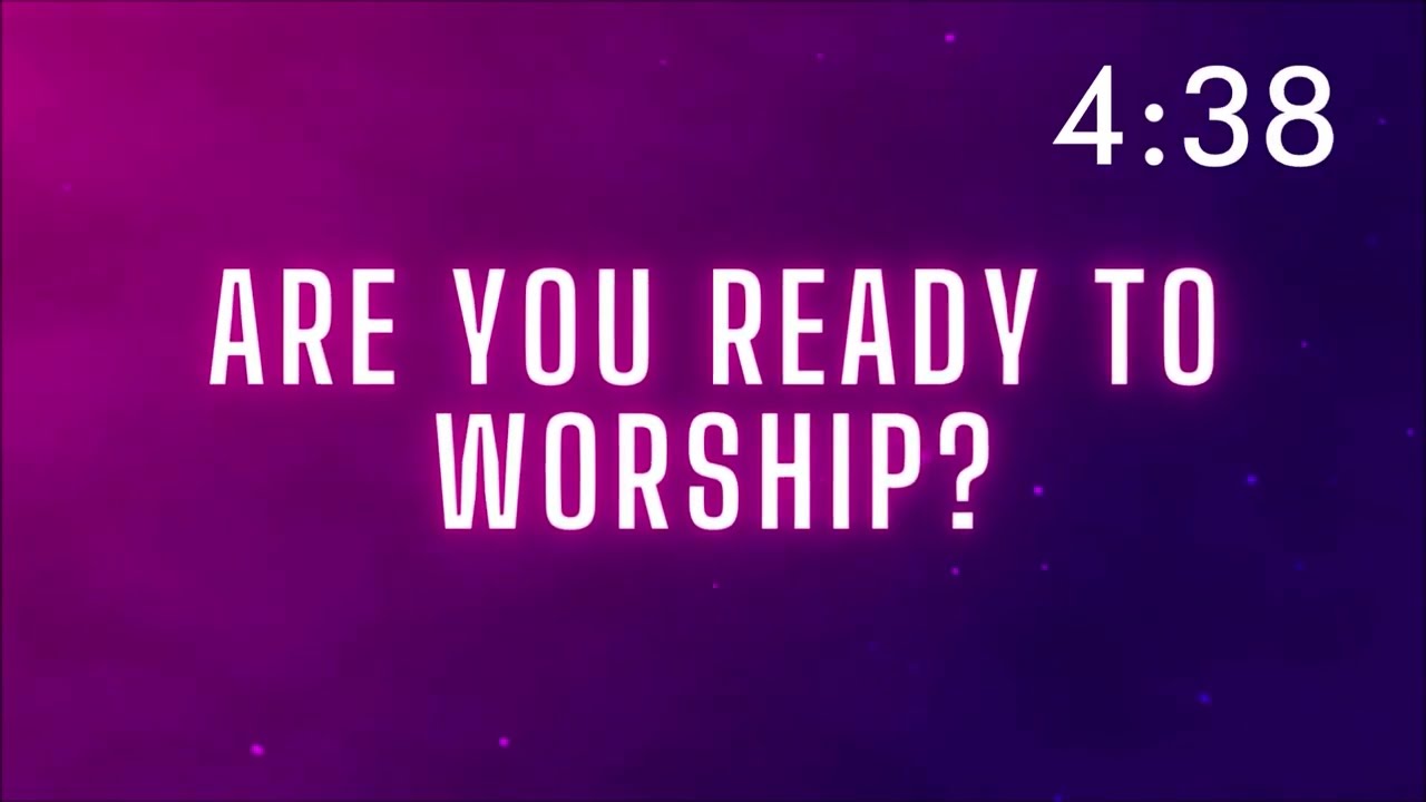PSALM 95 WORSHIP COUNTDOWN FOR CHURCH SERVICES