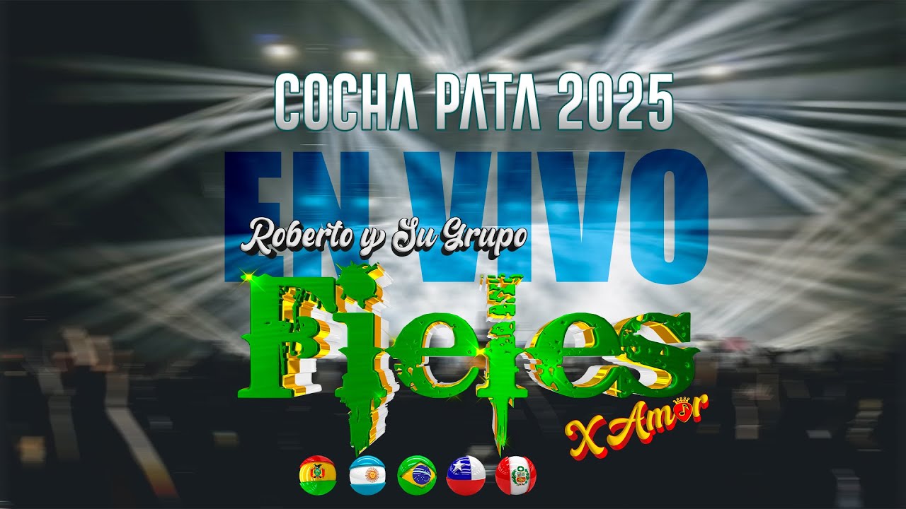 𝐑𝐎𝐁𝐄𝐑𝐓𝐎 𝐘 𝐒𝐔 𝐆𝐑𝐔𝐏𝐎 𝐅𝐈𝐄𝐋𝐄𝐒 𝐏𝐎𝐑 𝐀𝐌𝐎𝐑 EN VIVO COMUNIDAD COCHA PATA 2025