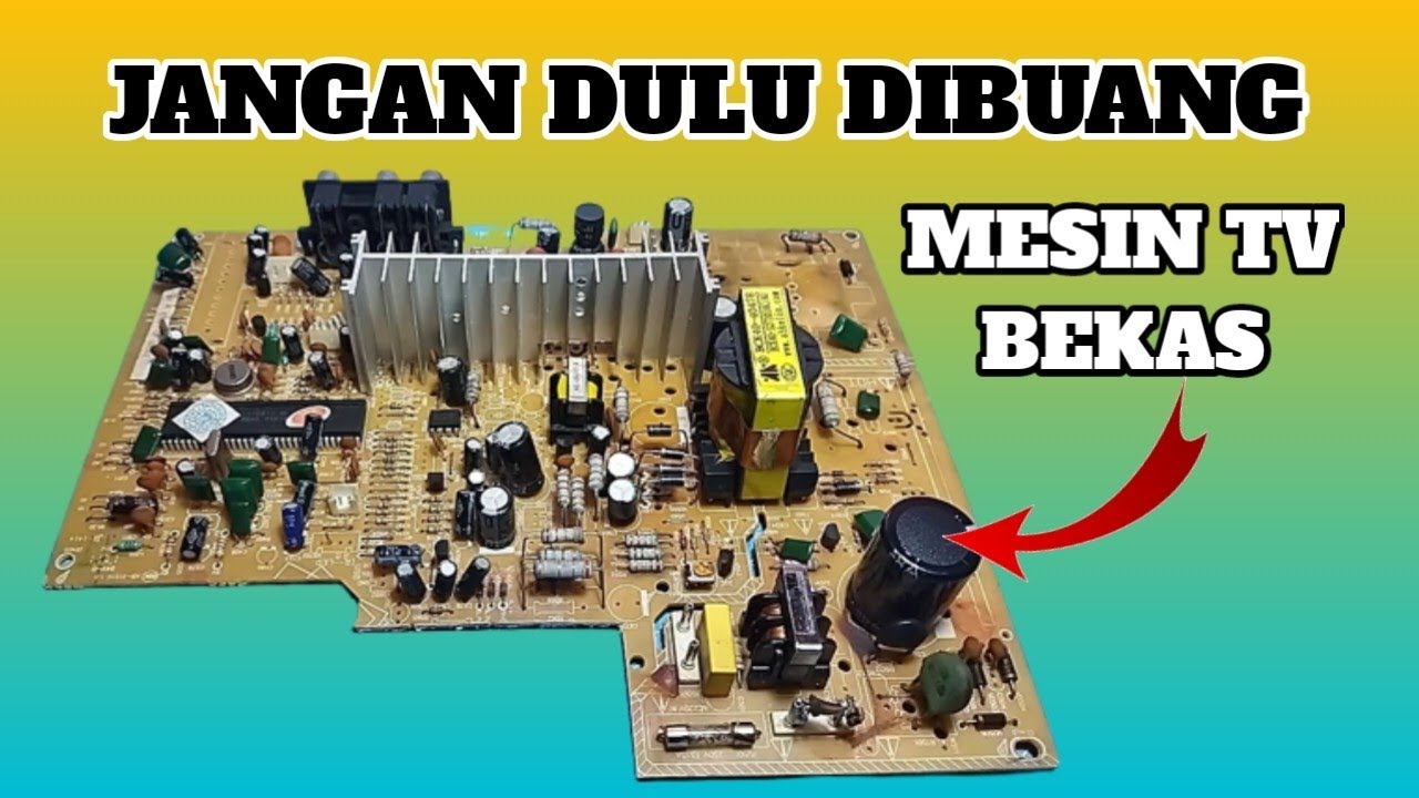 BANYAK YANG TIDAK TAU !! ADA KOMPONEN YANG SANGAT PENTING DI MESIN TV BEKAS