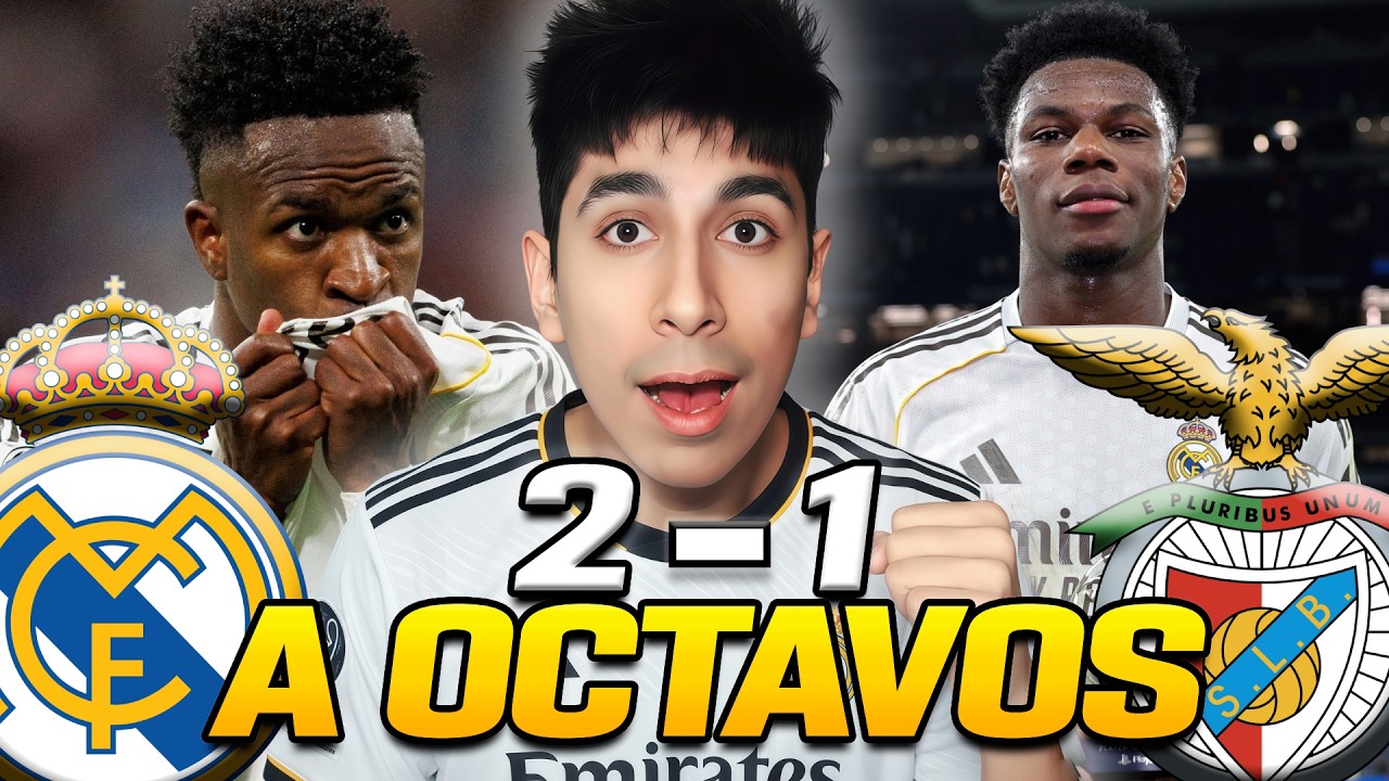 REAL MADRID A OCTAVOS DE FINAL - GANÓ 2-1 A BENFICA ¿VINI PRIME?