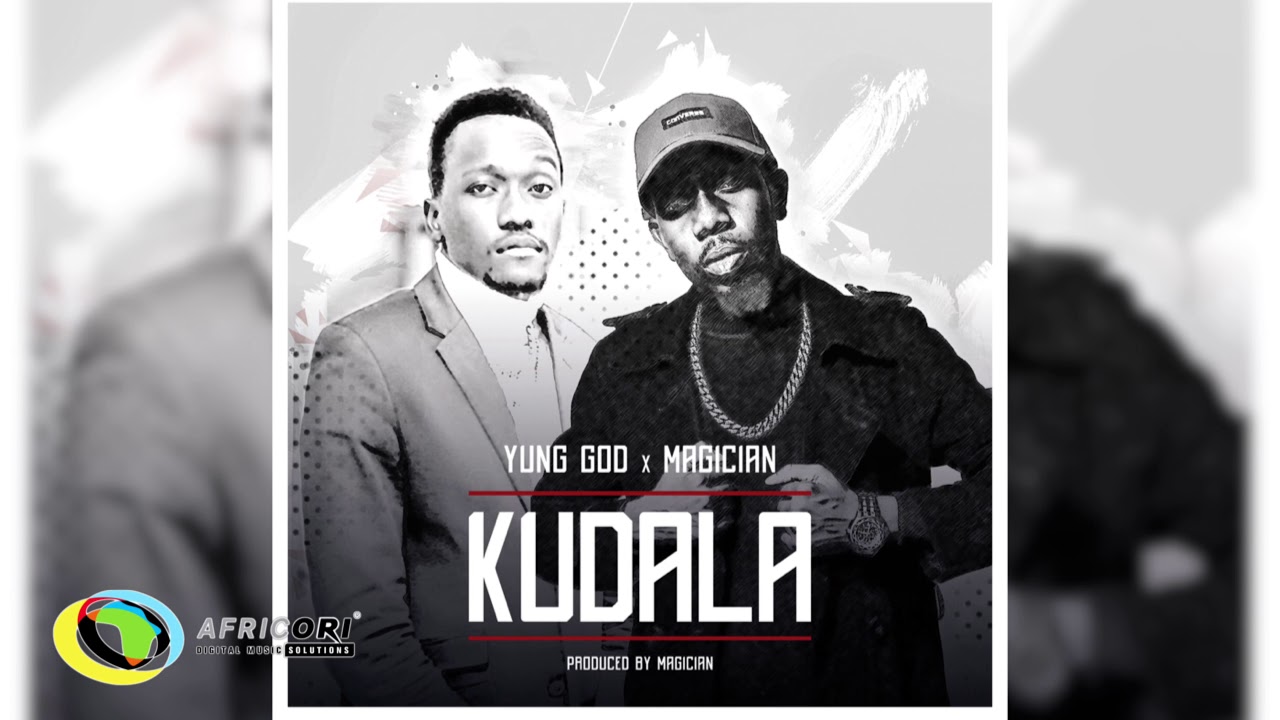 Yung God & Magician - Kudala (Official Audio)