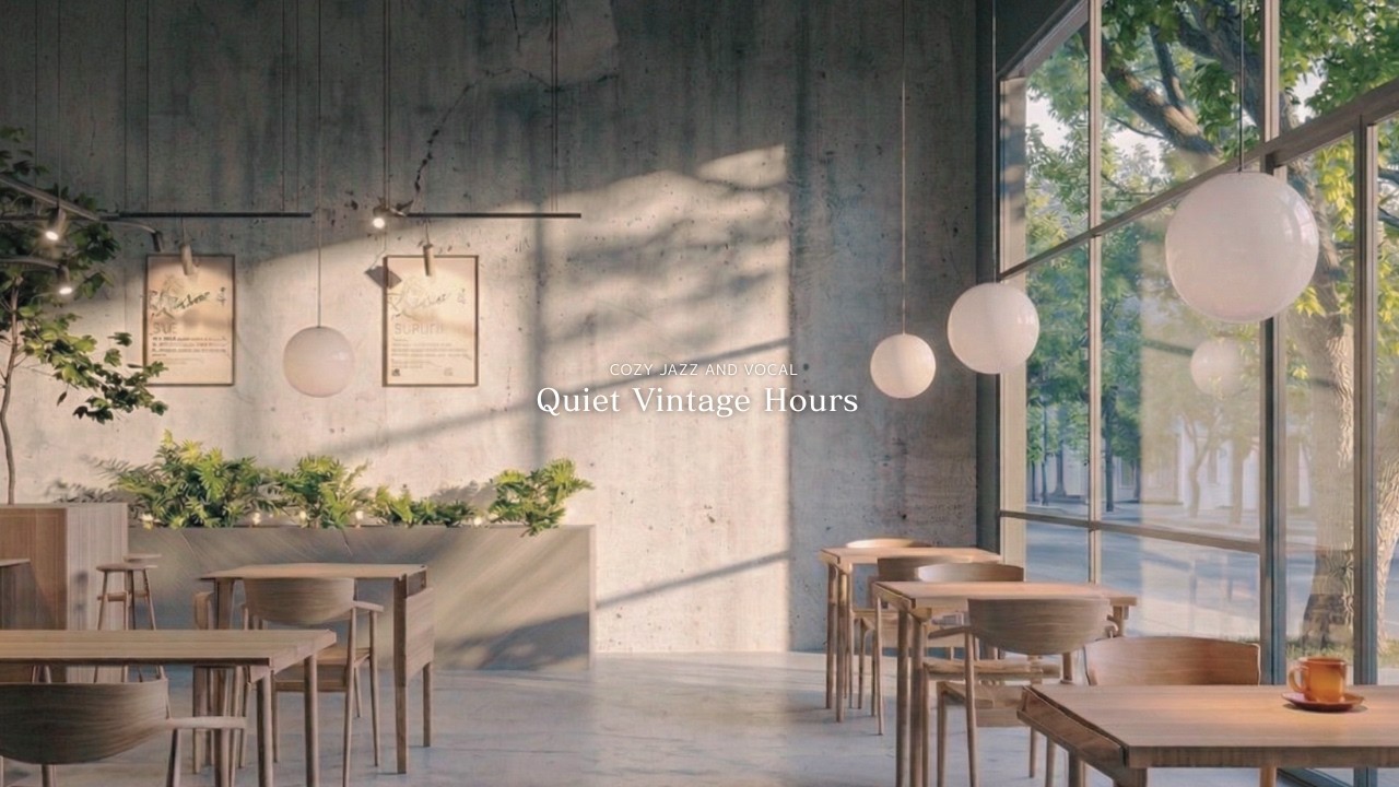 春の光が差し込むカフェで、静かに心整う時間｜Cozy Vintage Jazz Playlist｜Quiet Vintage Hours