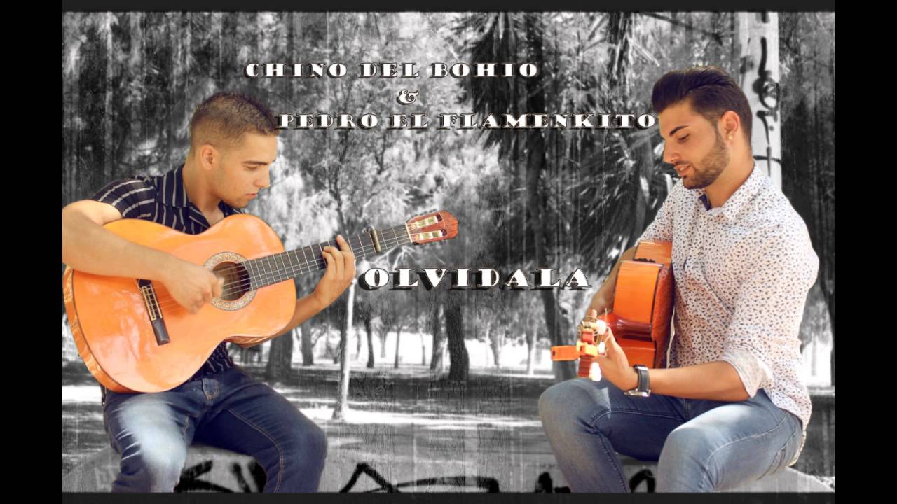 PEDRO EL FLAMENKITO & CHINO DEL BOHIO - OLVIDALA (2015)