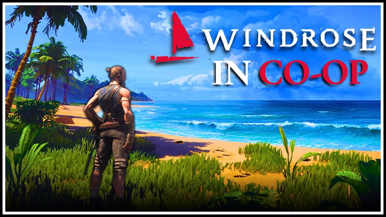 Is Windrose THE Pirate RPG We&rsquo;ve Been Waiting For? | Co-op Impressions