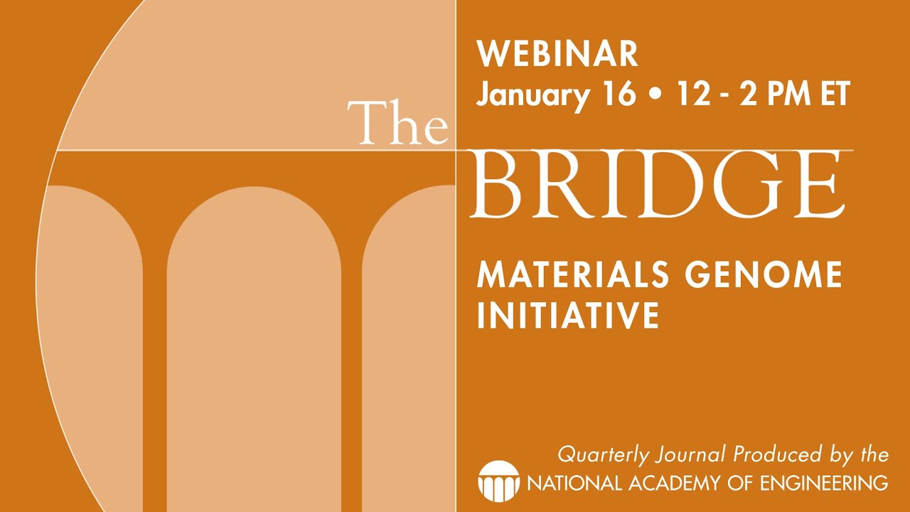 The Bridge on the Materials Genome Initiative: Webinar