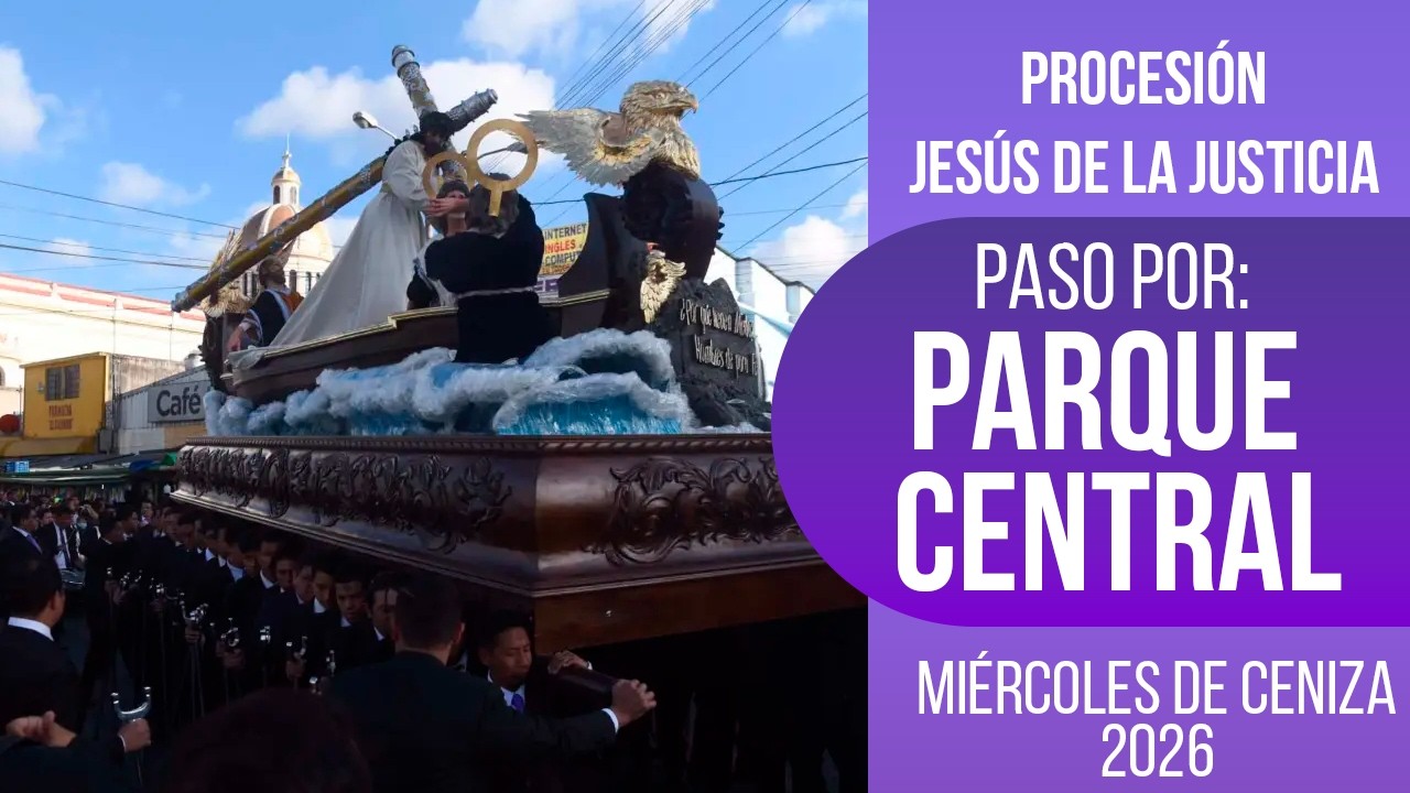 Procesion de Jesus de la Justicia del Calvario paso por el parque Central | Miercoles de Ceniza 2026