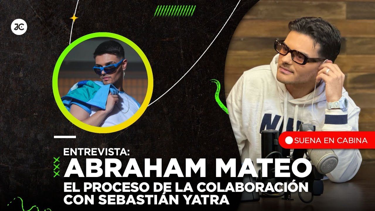 Abraham Mateo: Todo sobre su colaboración con Sebastián Yatra | Entrevista con Jessie Cervantes