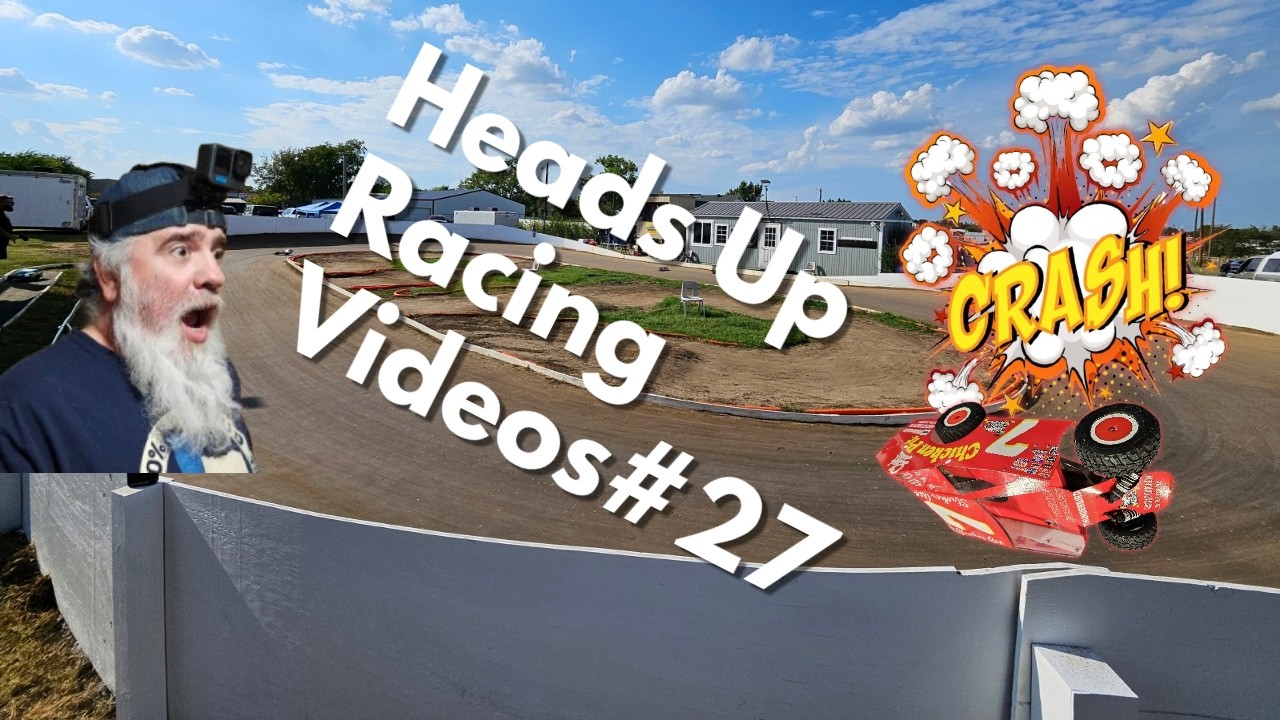 Heads Up Racing 27 Second heat Thompson's Mudboss edit