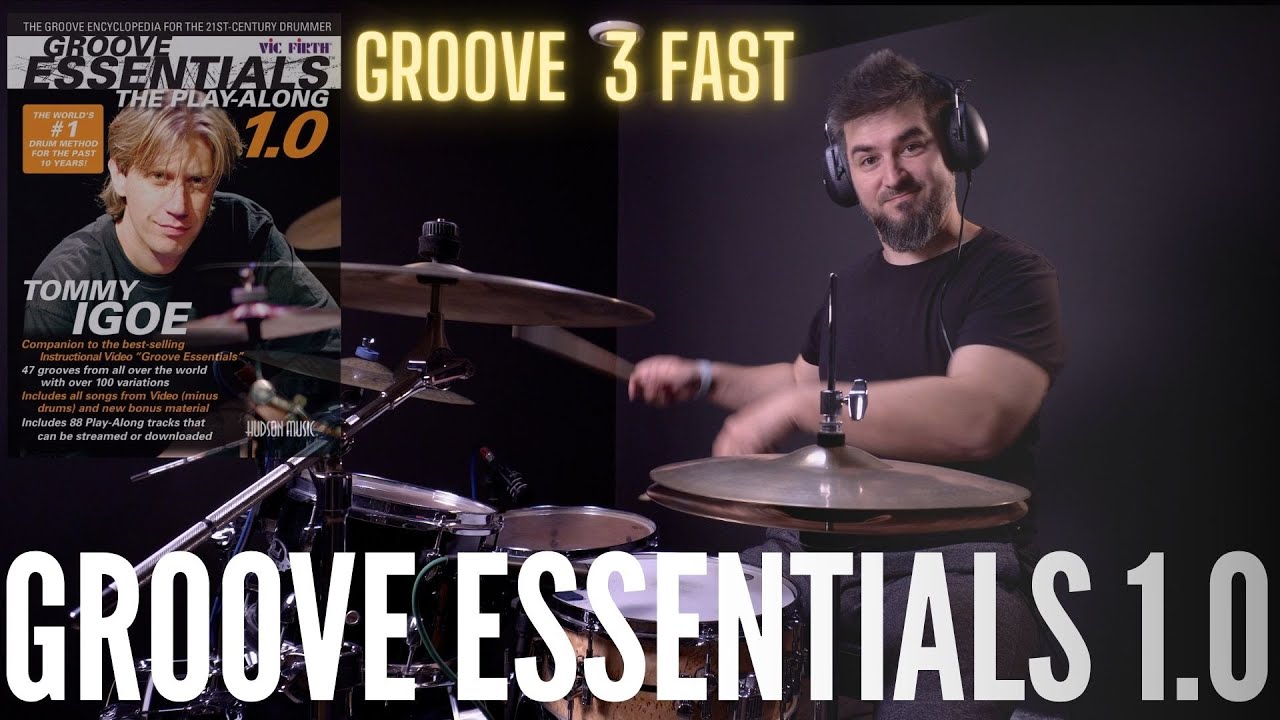 TOMMY IGOE - GROOVE ESSENTIALS 1.0 - GROOVE 3 FAST