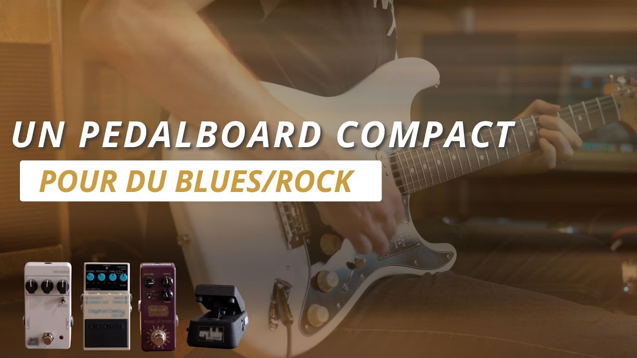 Un pedalboard compact pour du blues rock!