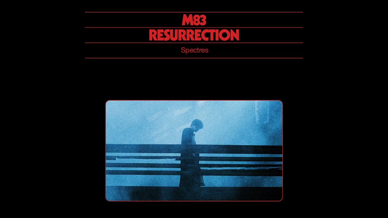 M83 'Spectres' | Official Audio