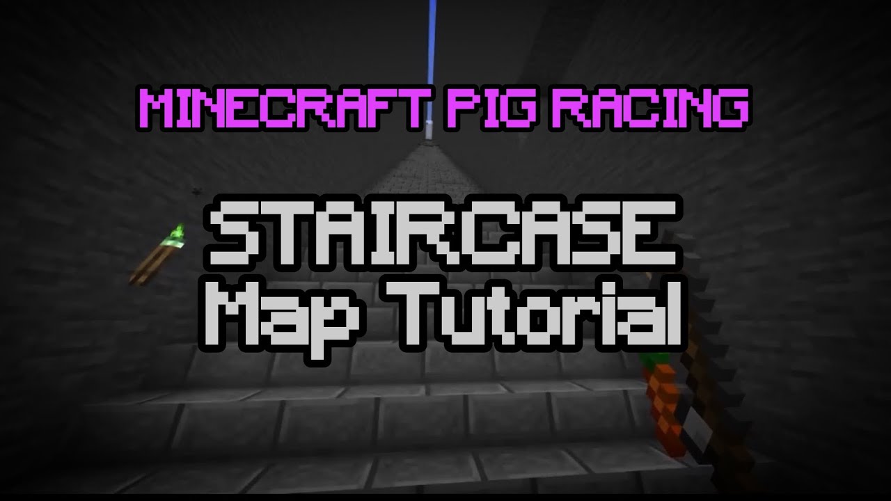Staircase | Minecraft Pig Racing Tutorials