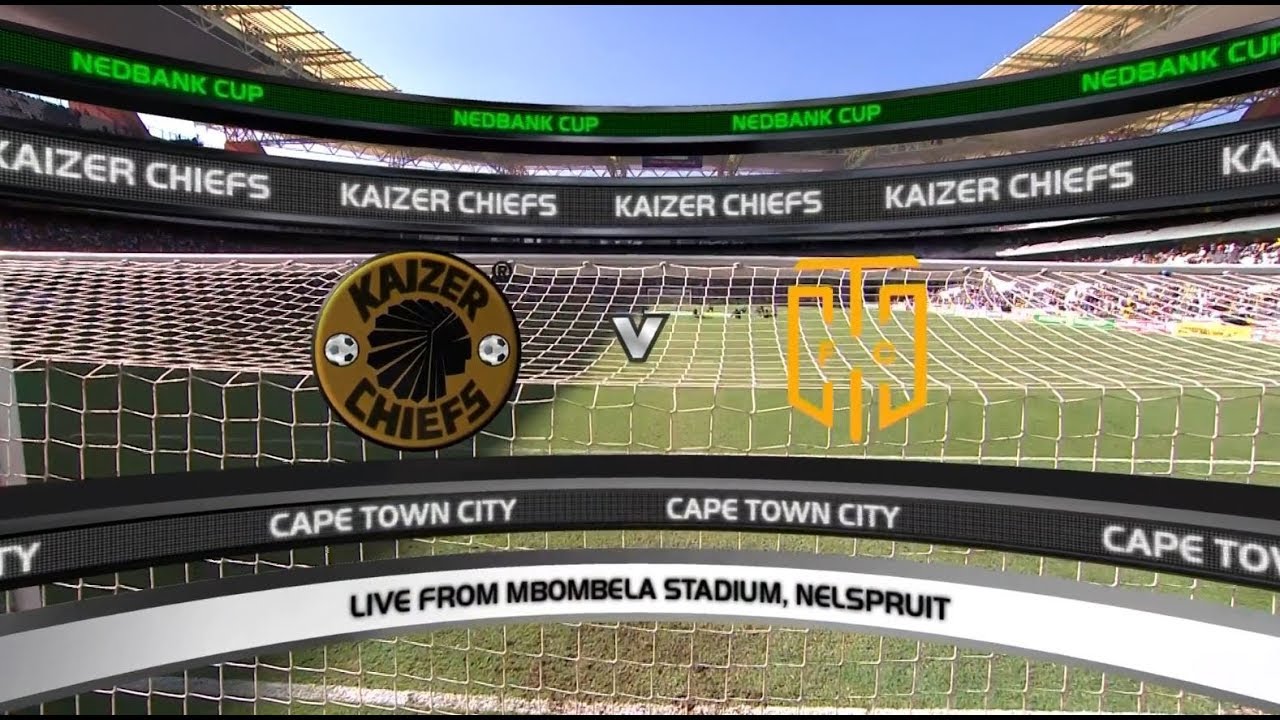 Nedbank Cup | Quarterfinal | Kaizer Chiefs vs Cape Town City