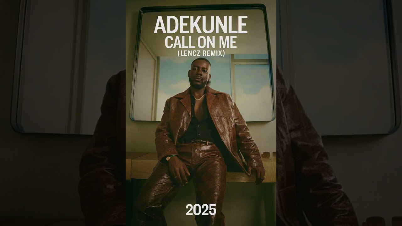 Adekunle_-_Call on me [ Lencz Remix ] 2025