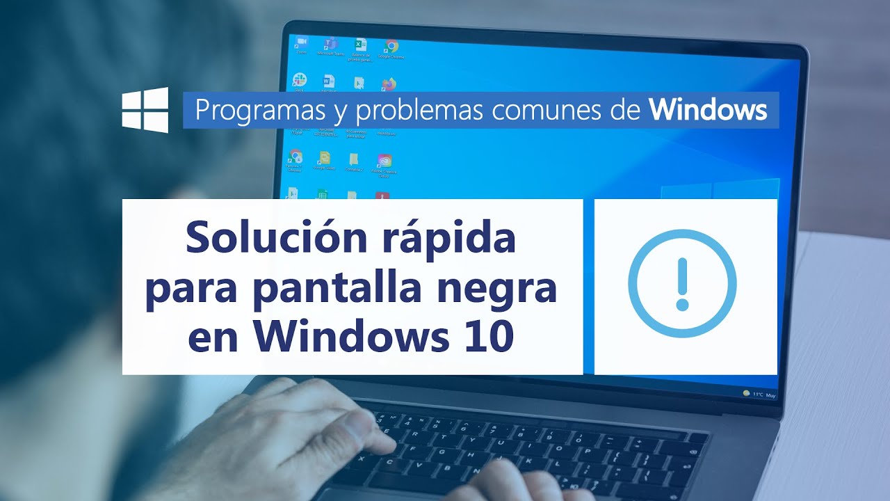 Soluci&oacute;n r&aacute;pida para pantalla Negra de Windows 10 l Programas y problemas comunes de Windows