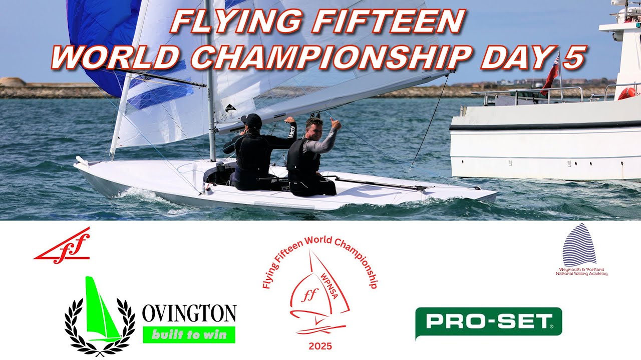 Flying Fifteen World Championship Day 5