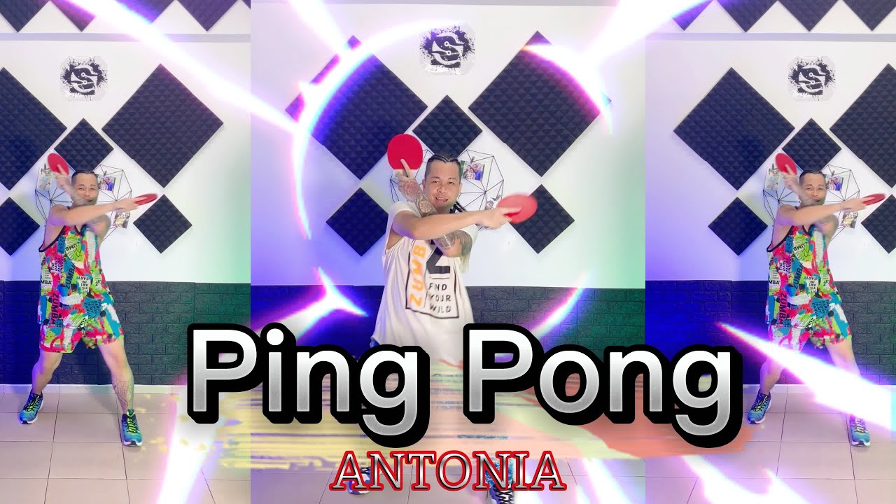 Ping Pong | ANTONIA | Zumba Fitness