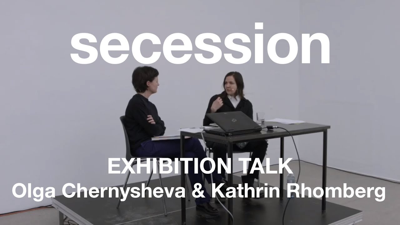 Exhibition talk: Olga Chernysheva and Kathrin Rhomberg