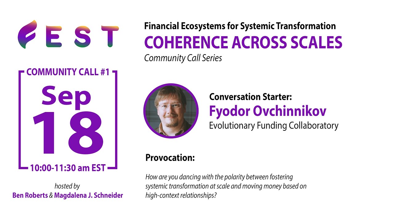 FEST Community Call #1 with Fyodor Ovchinnikov | Coherence Across Scales Series