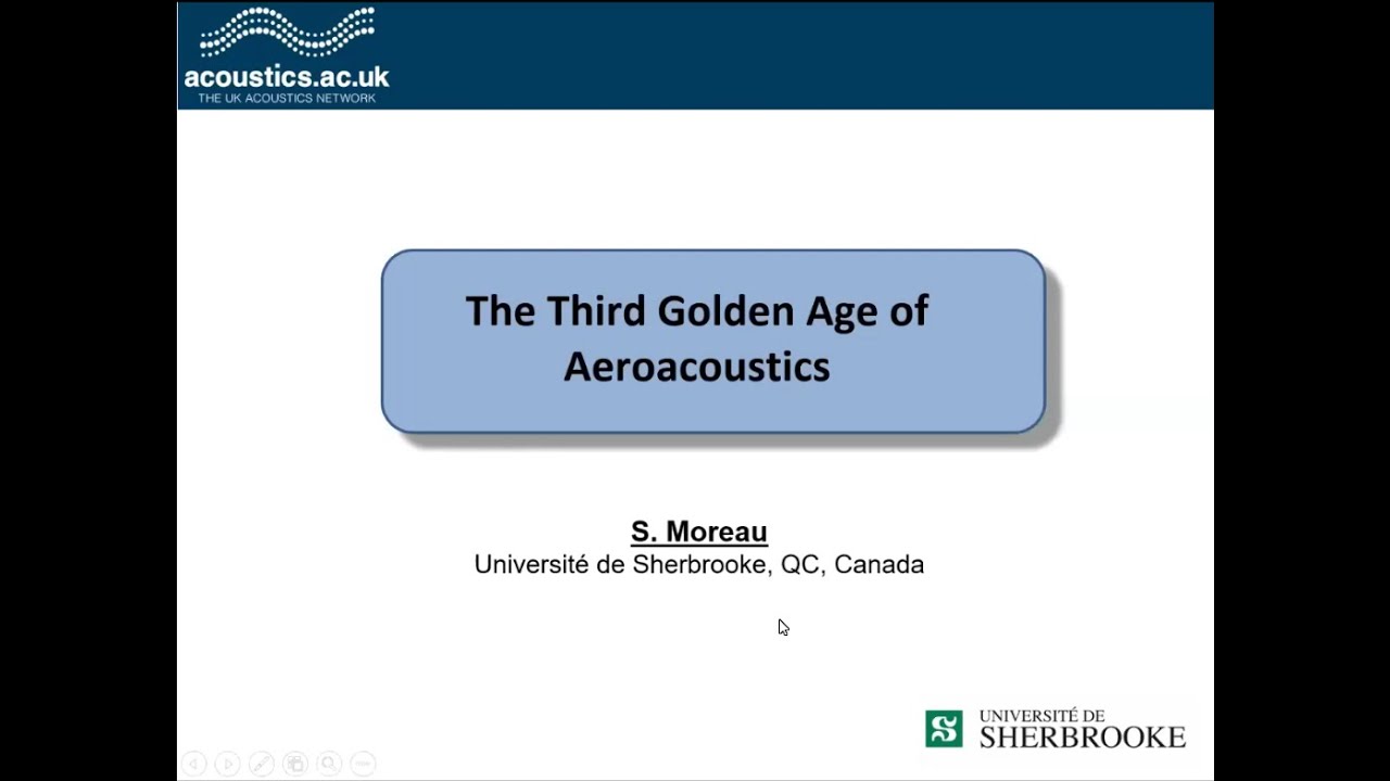 Aeroacoustics SIG Webinar: The Third Golden Age of Aeroacoustics