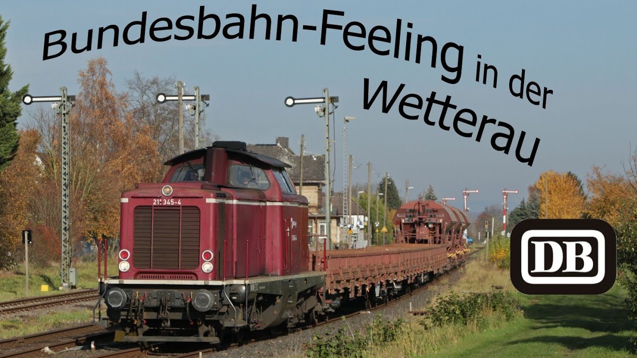 Bundesbahn-Feeling in der Wetterau 