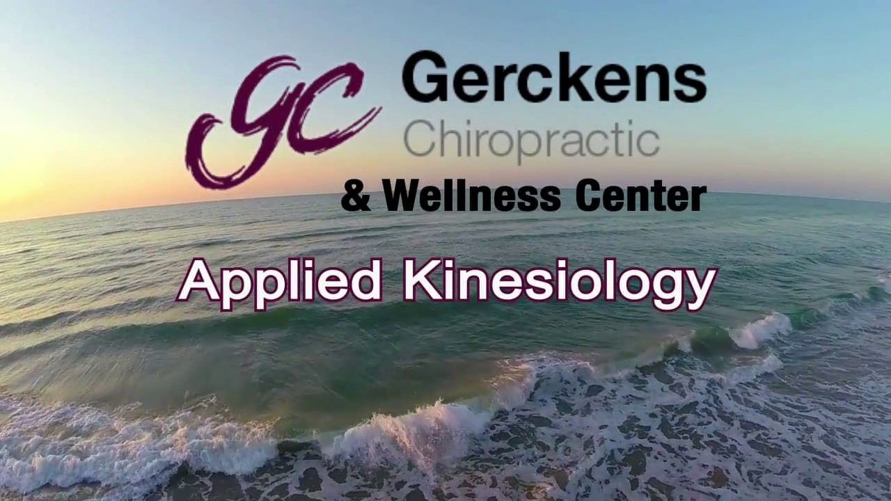 Gerckens Chiropractic - Applied Kinesiology