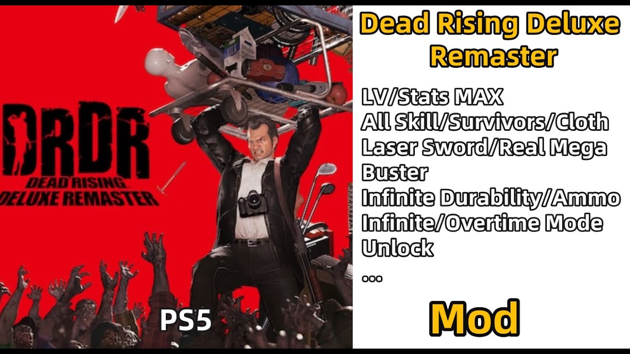 Dead Rising Deluxe Remaster MOD Dead Rising Cheats Mods Dead Rising Save Modding