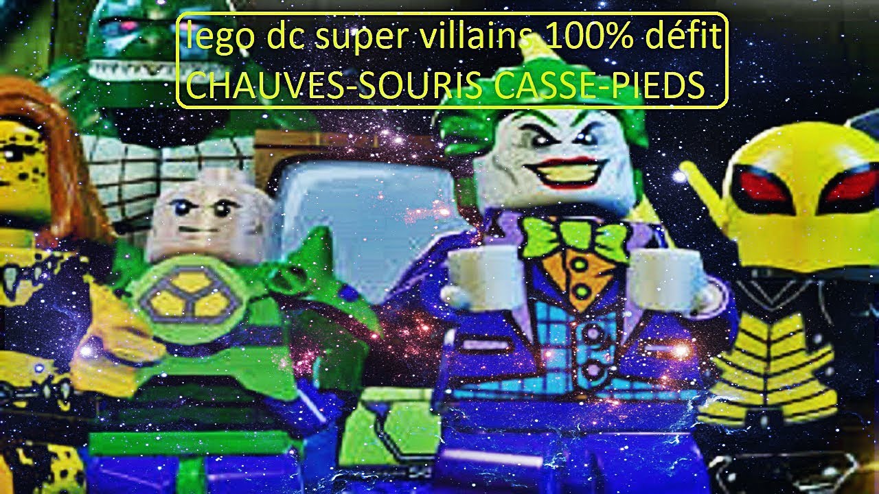LEGO DC Super Vilains 100% défit chauve-souris casse -pieds
