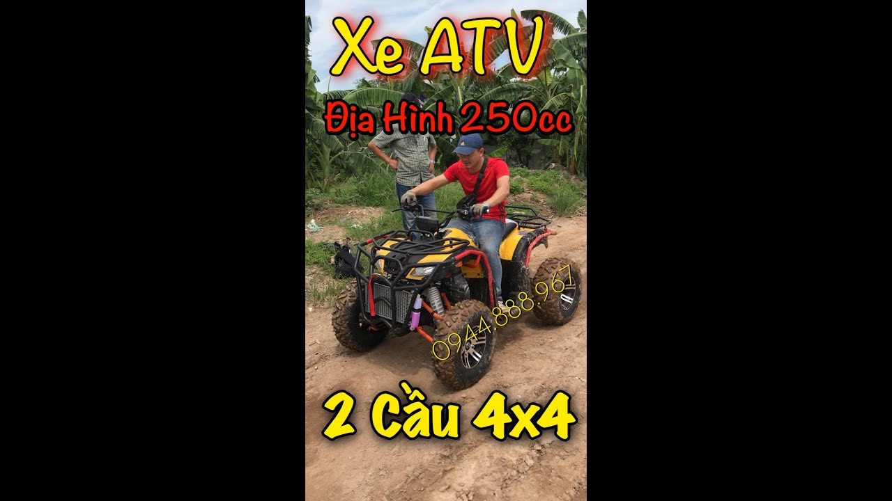 Test Xe ATV Địa Hình 4 Bánh 250cc Bản 2 Cầu 4x4 | liên hệ 0944888967