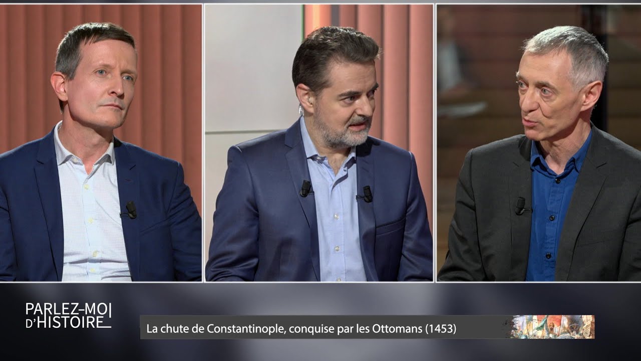 La chute de Constantinople, conquise par les Ottomans : Retrouvez Parlez-moi d'Histoire
