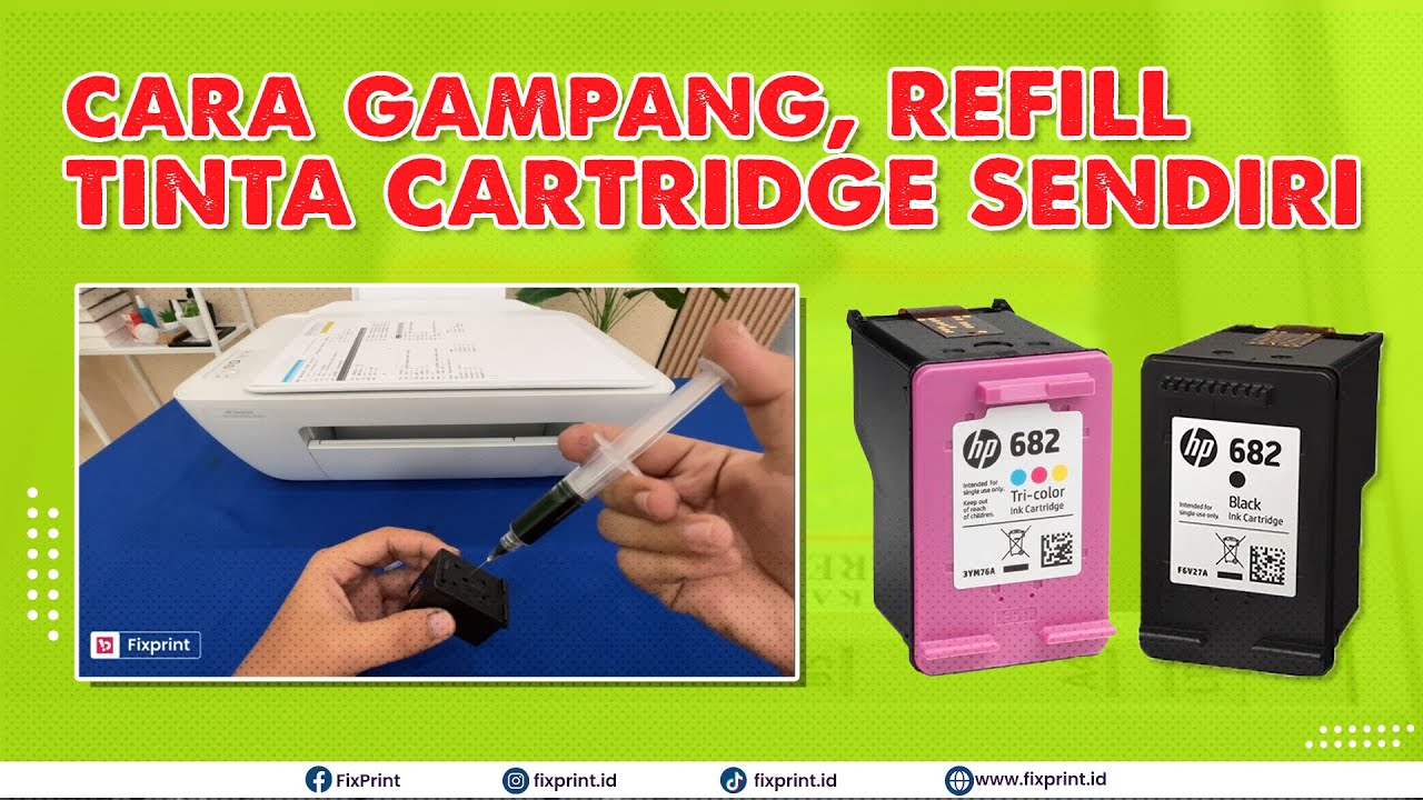 Cara Refill / Isi Ulang Tinta  Cartridge HP 680 682 Printer HP 2336 2335 2337 2135 2775 2776