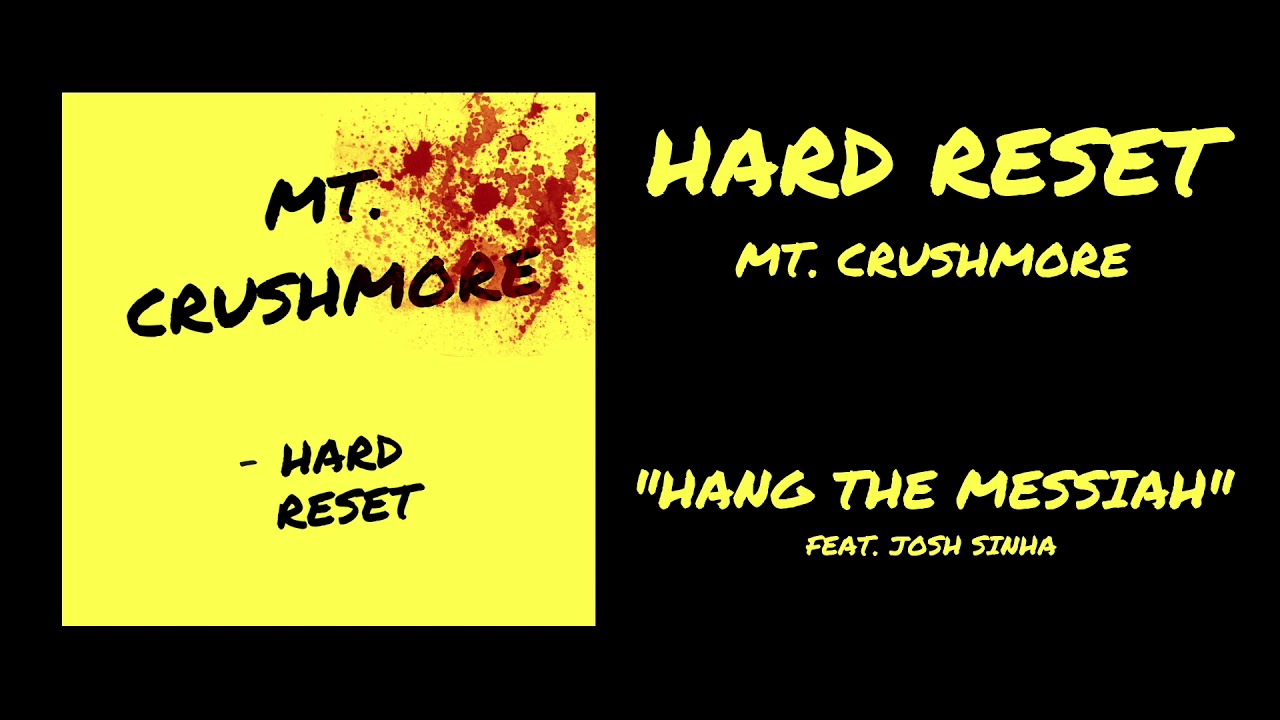 Mt. Crushmore - EP (Full Stream) | Hard Reset